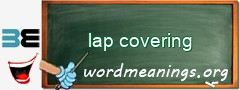 WordMeaning blackboard for lap covering